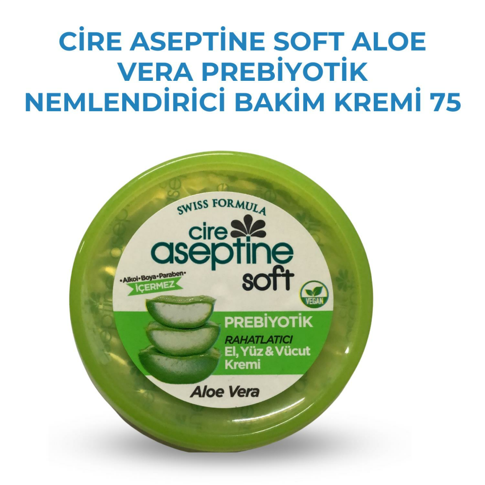 Cire Aseptine Soft Aloe Vera Prebiyotik Nemlendirici Bakim Kremi 75