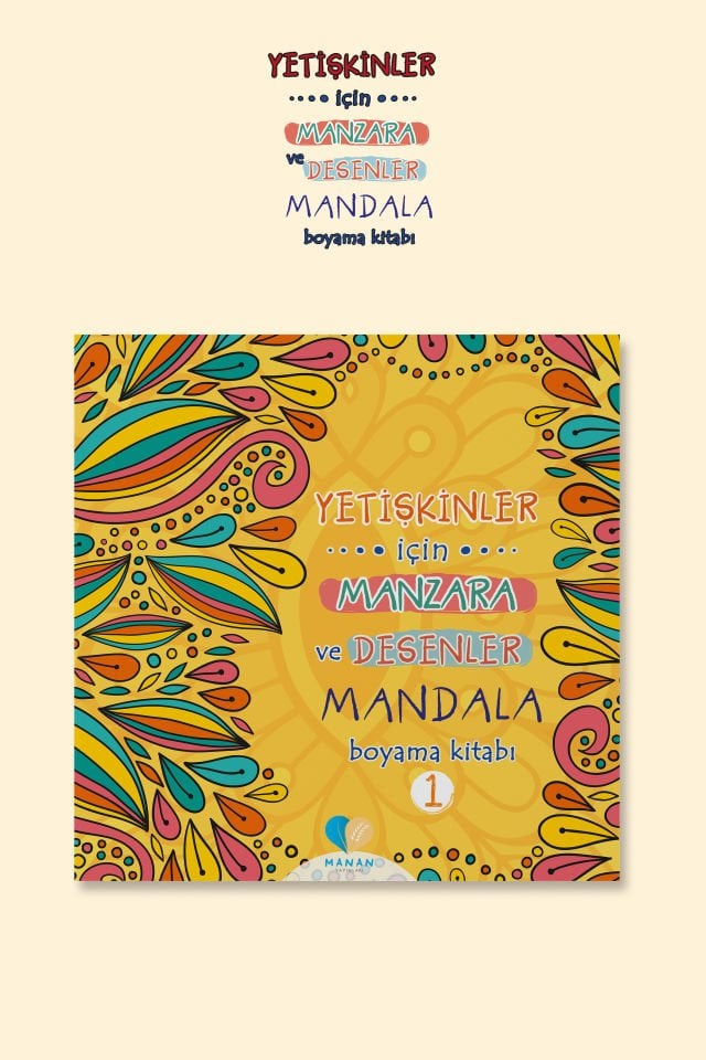 Yetişkinler İçin Manzara ve Desenler Mandala Kitabı 1