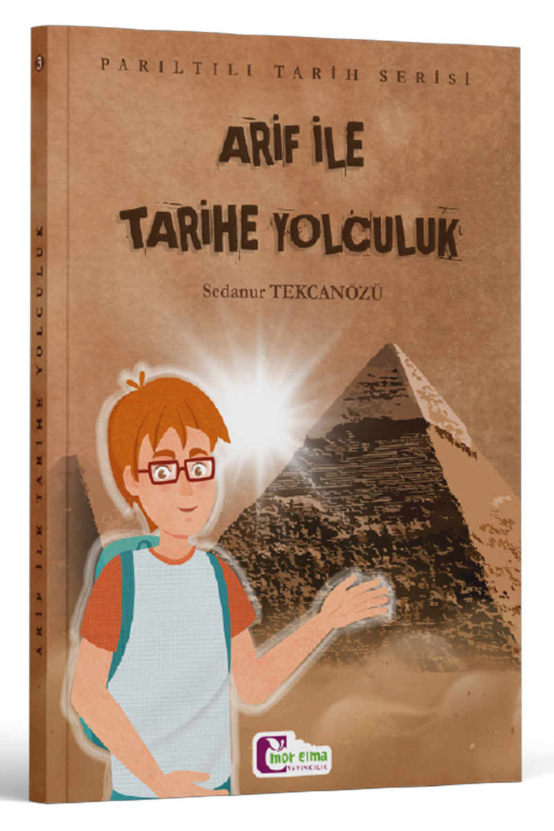 Arif ile Tarihe Yolculuk