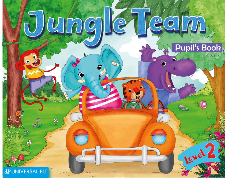Jungle Team Activity-Pupil’s Book Level 2