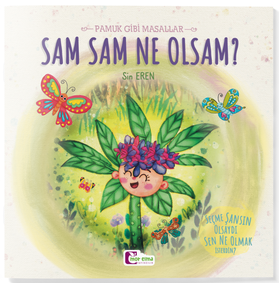 Sam Sam Ne Olsam - Pamuk Gibi Masallar