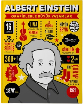 Albert Einstein - Grafiklerle Büyük Yaşamlar