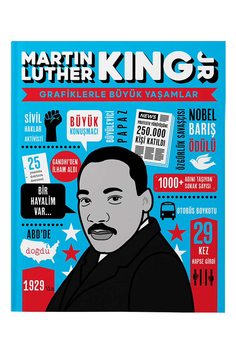 Martin Luther King JR - Grafiklerle Büyük Yaşamlar