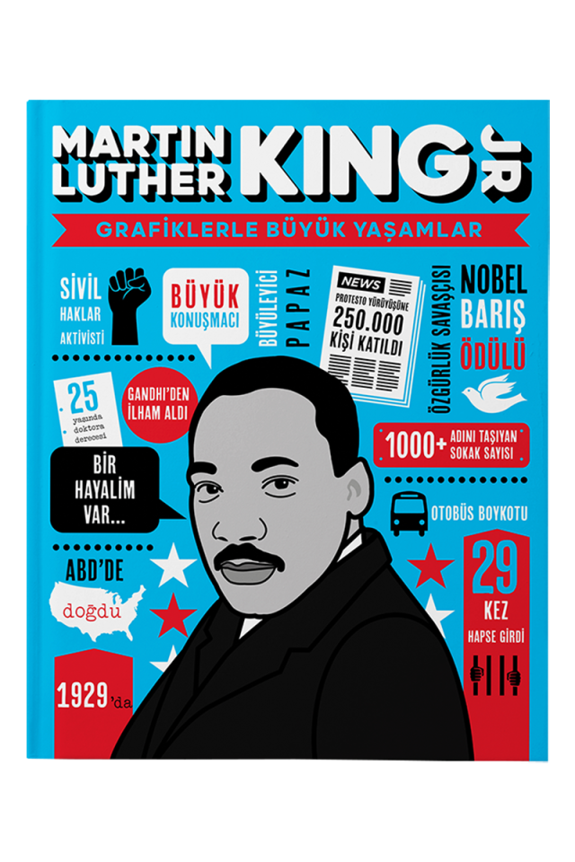 Martin Luther King JR - Grafiklerle Büyük Yaşamlar