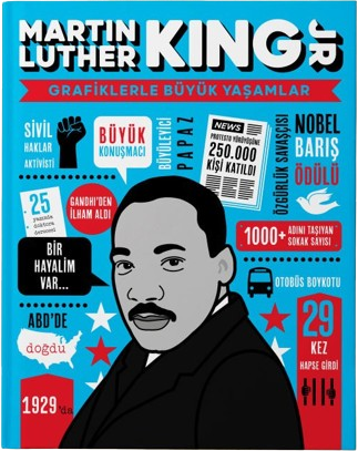Martin Luther King JR - Grafiklerle Büyük Yaşamlar