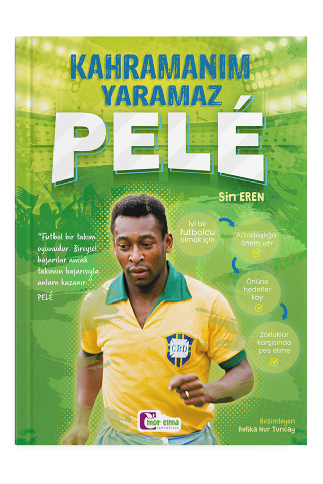 KAHRAMANIM YARAMAZ PELE - FUTBOL SERİSİ