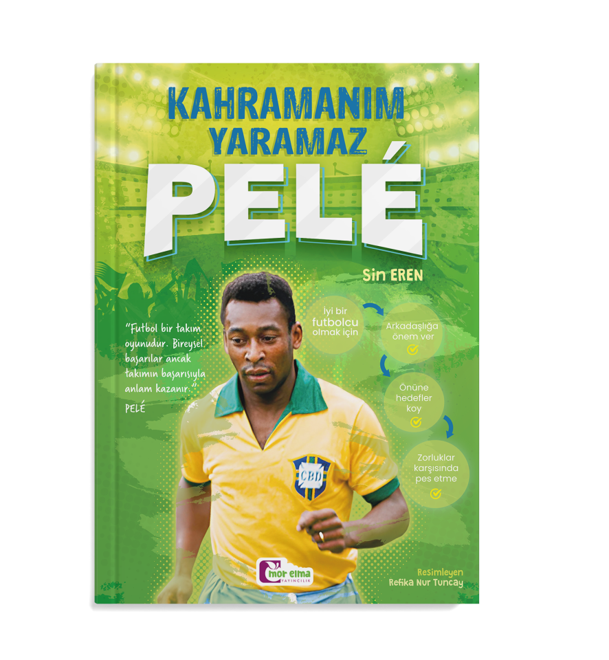 KAHRAMANIM YARAMAZ PELE - FUTBOL SERİSİ