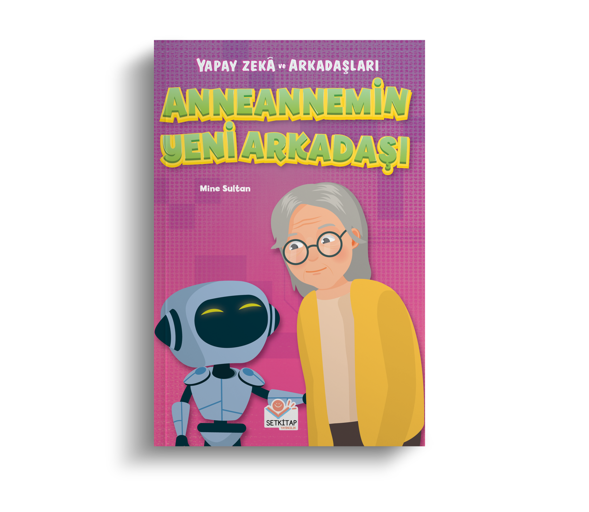 Anneannemin Yeni Arkadaşı - Yapay Zeka