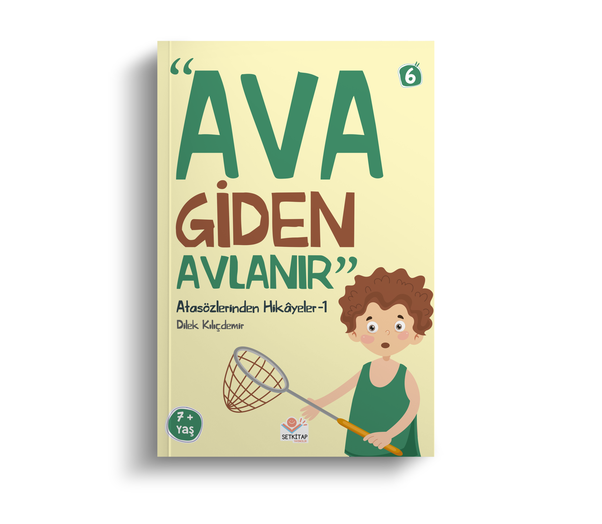 Ava Giden Avlanır - Atasözlerinden Hikayeler 1