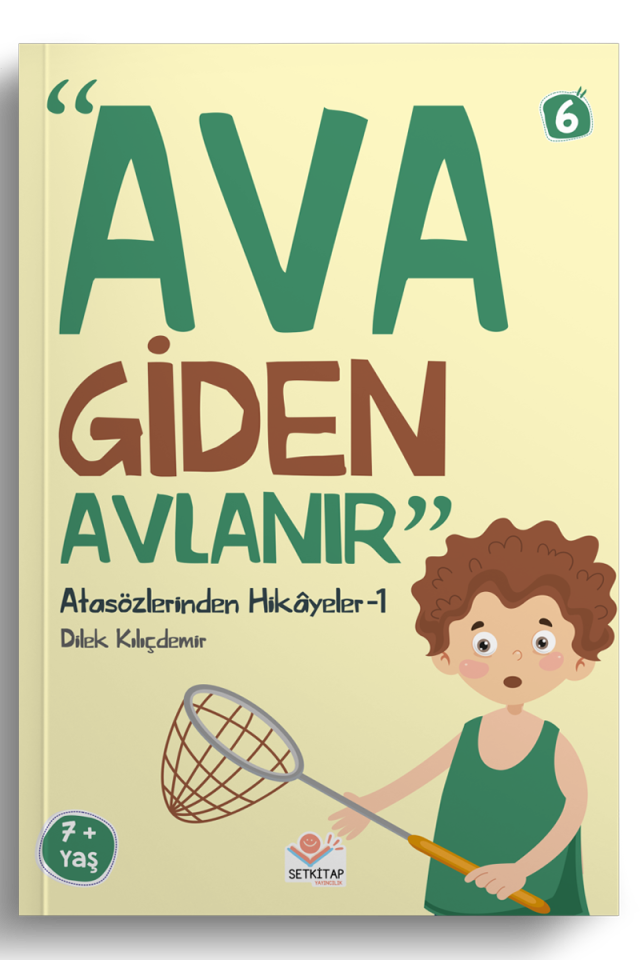 Ava Giden Avlanır - Atasözlerinden Hikayeler 1