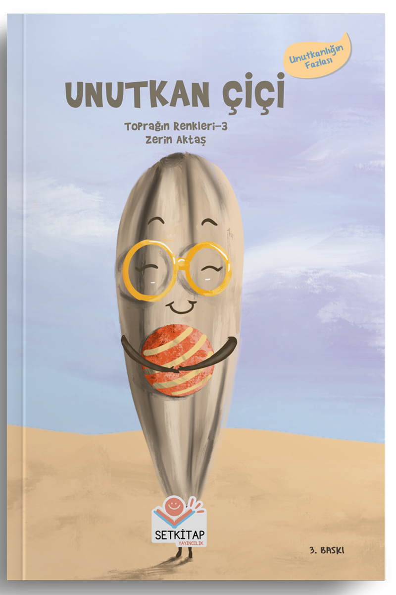 Unutkan Çiçi - Toprağın Renkleri