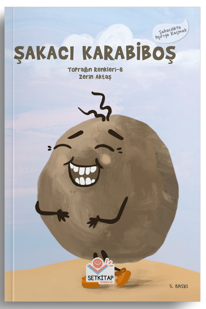 Şakacı Karabiboş- Toprağın Renkleri