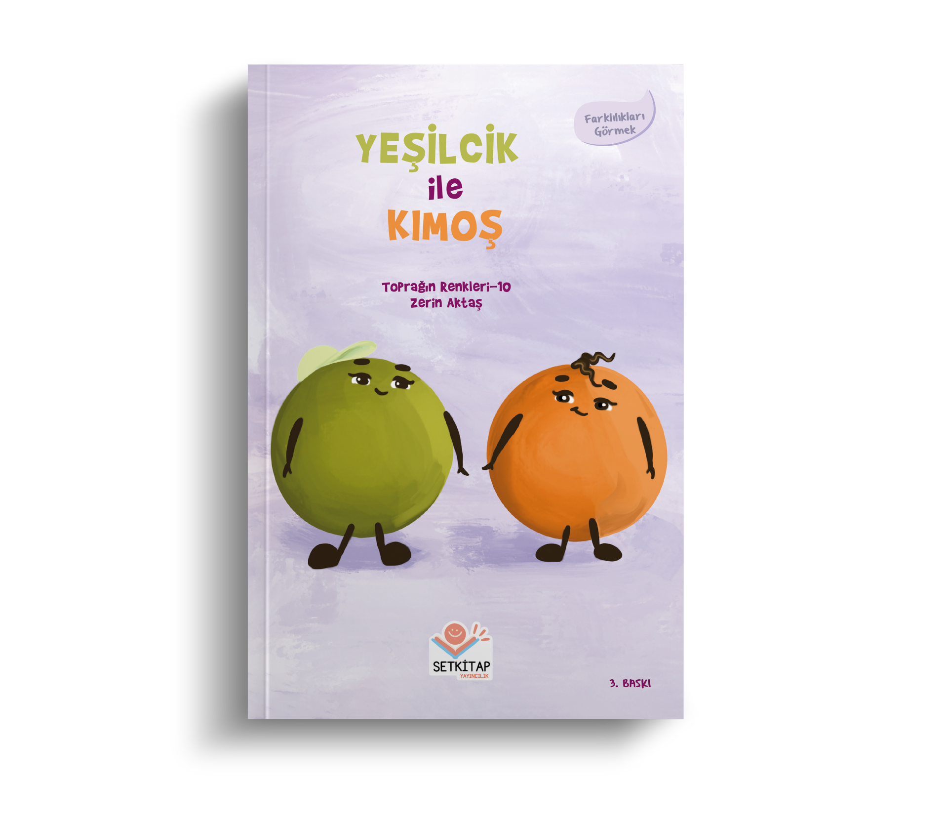 Yeşilcik İle Kimoş - Toprağın Renkleri