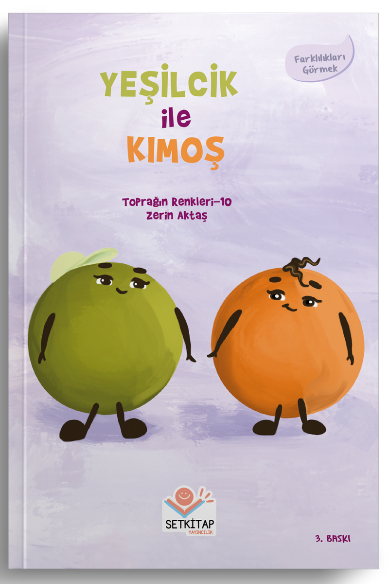 Yeşilcik İle Kimoş - Toprağın Renkleri