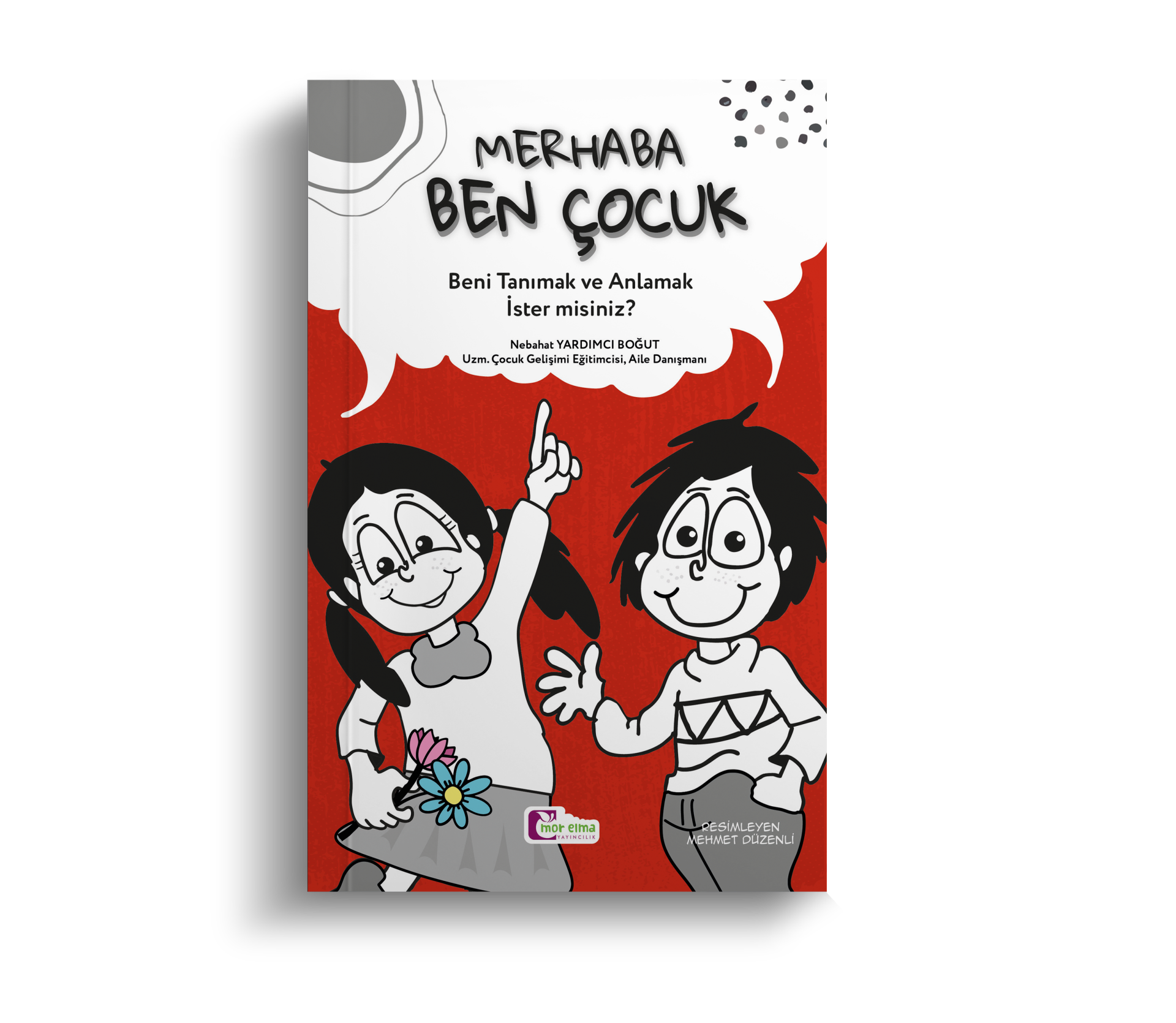 Merhaba BEN ÇOCUK Beni Tanımak ve Anlamak İster misiniz?