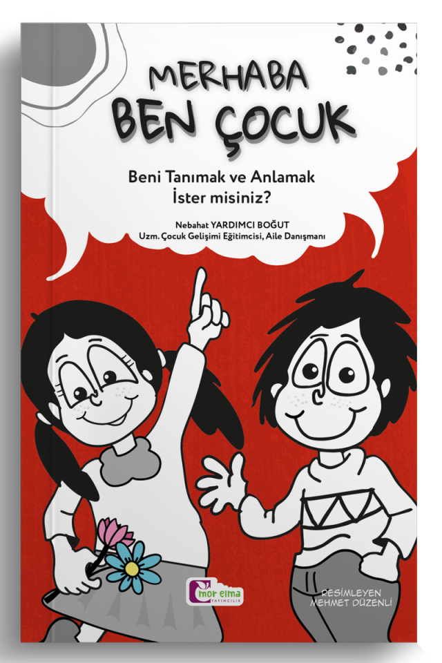 Merhaba BEN ÇOCUK Beni Tanımak ve Anlamak İster misiniz?