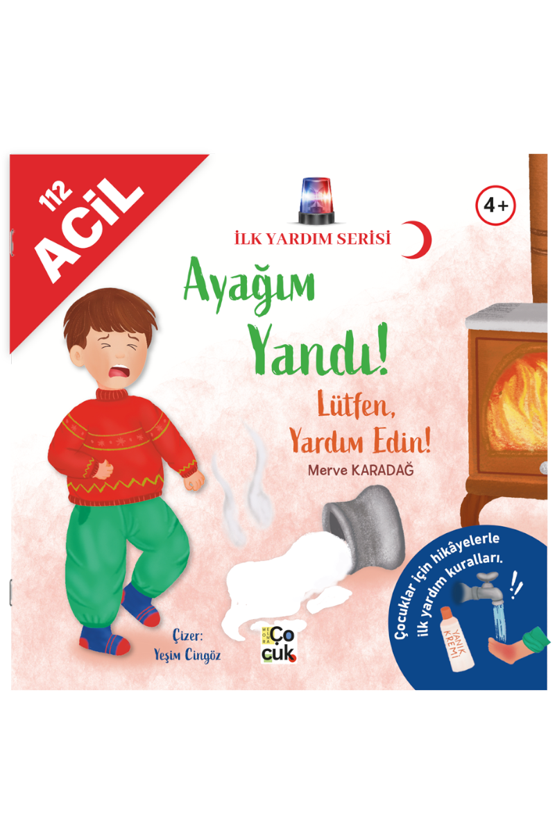 İlk Yardım Serisi - Ayağım Yandı! Lütfen Yardım Edin!