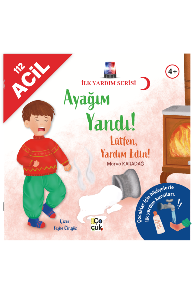 İlk Yardım Serisi - Ayağım Yandı! Lütfen Yardım Edin!
