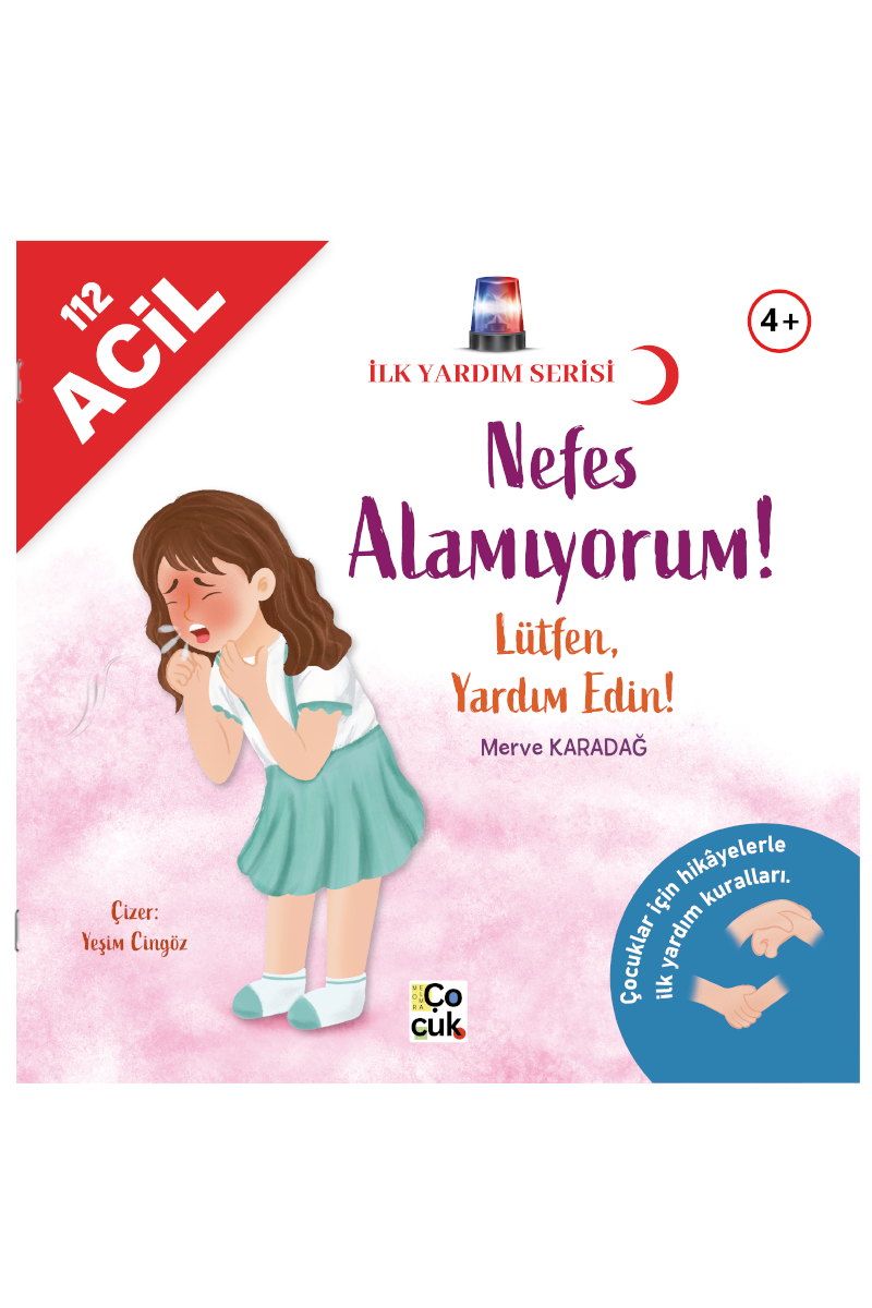 İlk Yardım Serisi - Nefes Alamıyorum! Lütfen Yardım Edin!