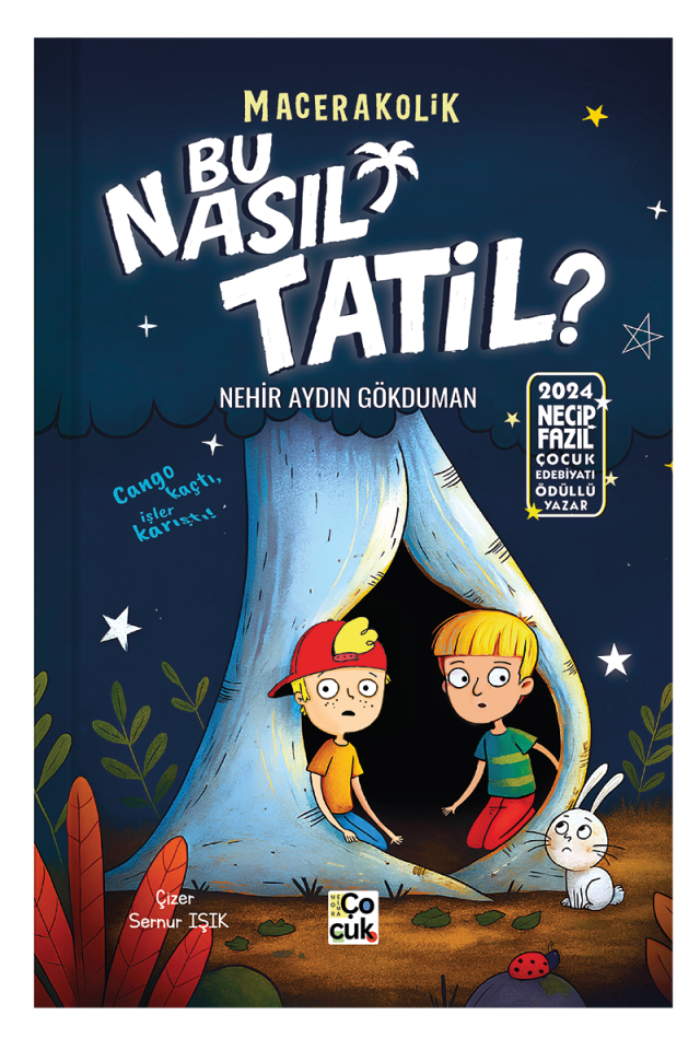 MACERAKOLİK- BU NASIL TATİL?