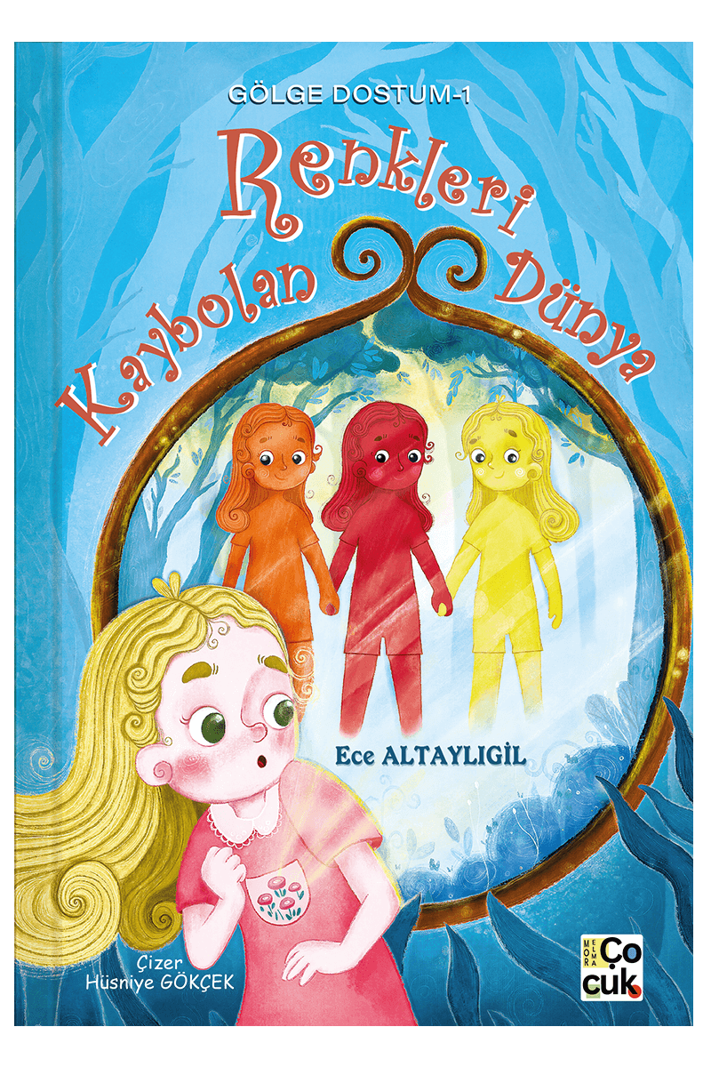 GÖLGE DOSTUM-1 RENKLERİ KAYBOLAN DÜNYA