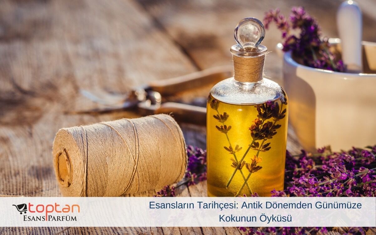 Esansların Tarihçesi: Antik Dönemden Günümüze Kokunun Öyküsü