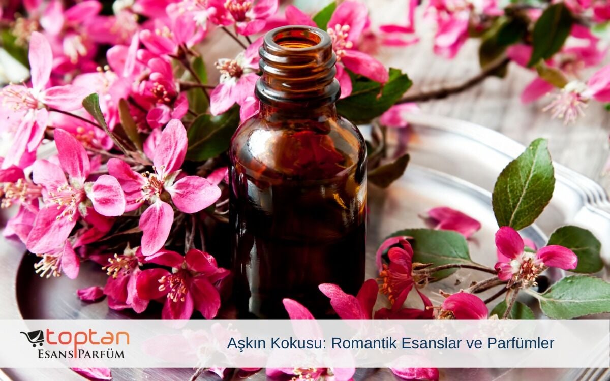 Aşkın Kokusu: Romantik Esanslar ve Parfümler