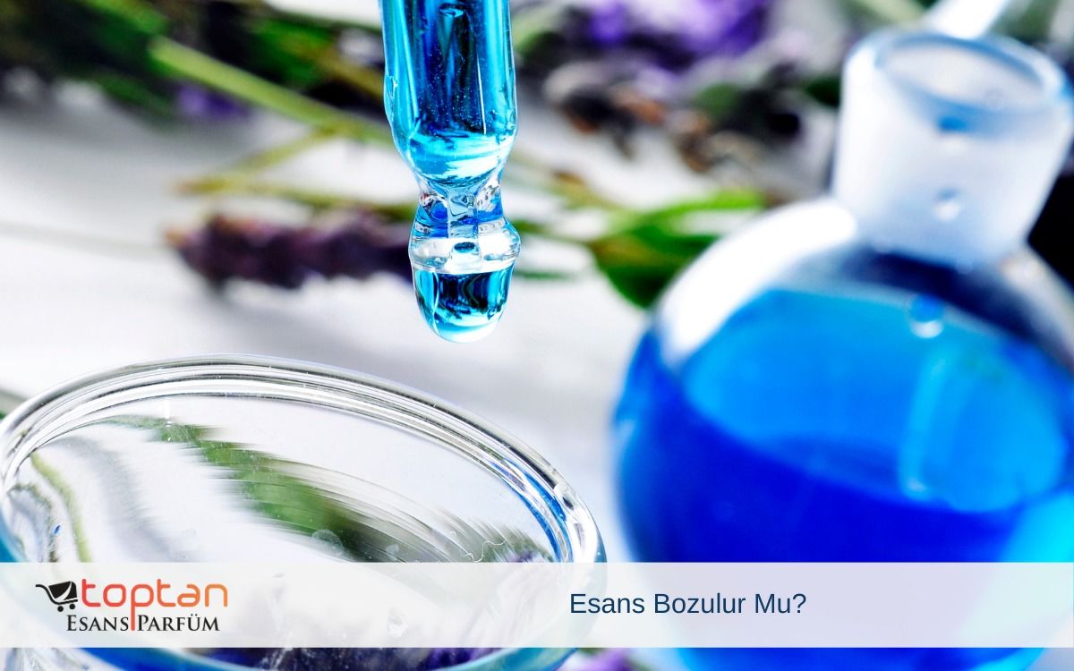 Esans Bozulur Mu?