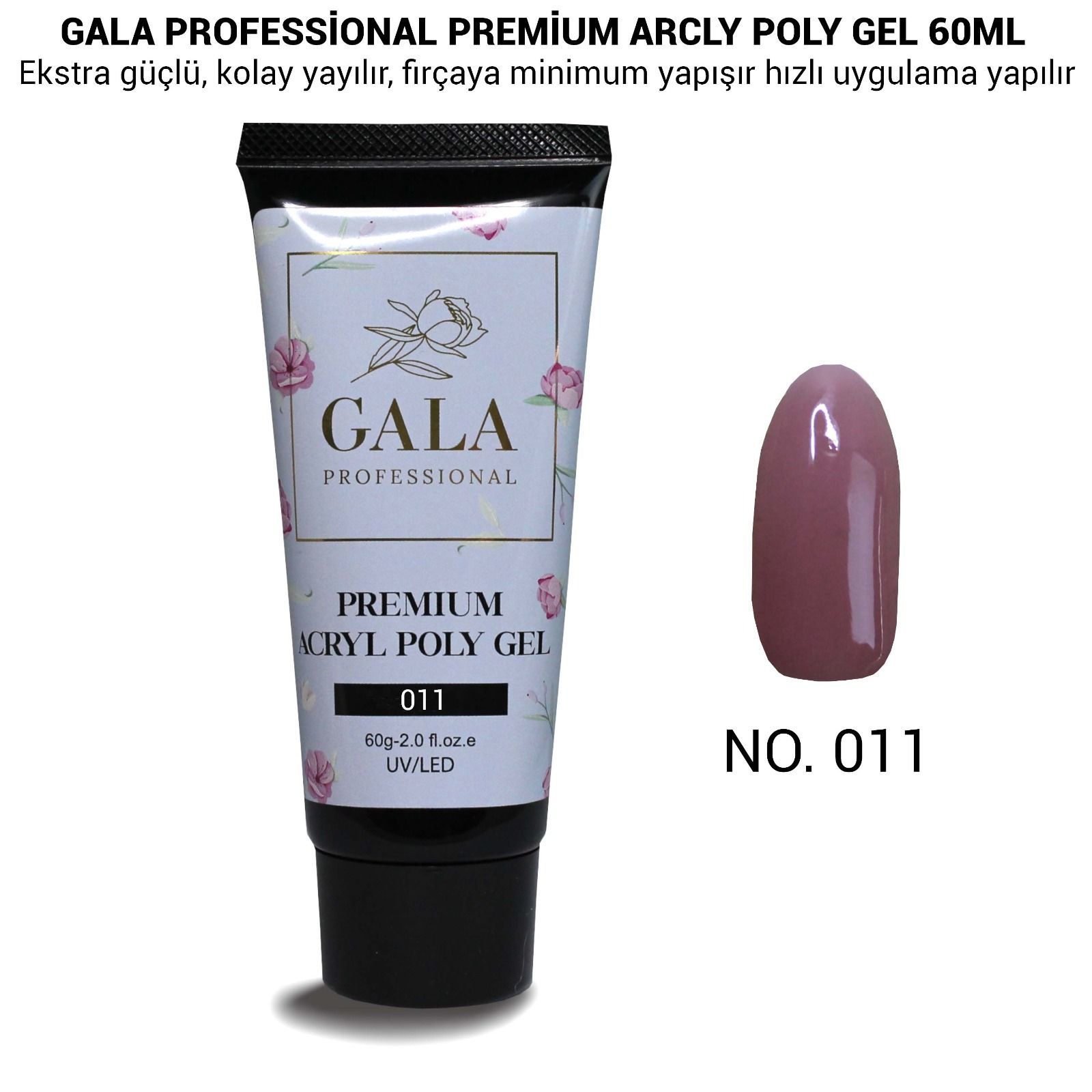 GALA PREMİUM ARCLY POLY JEL 60 ML NO:11