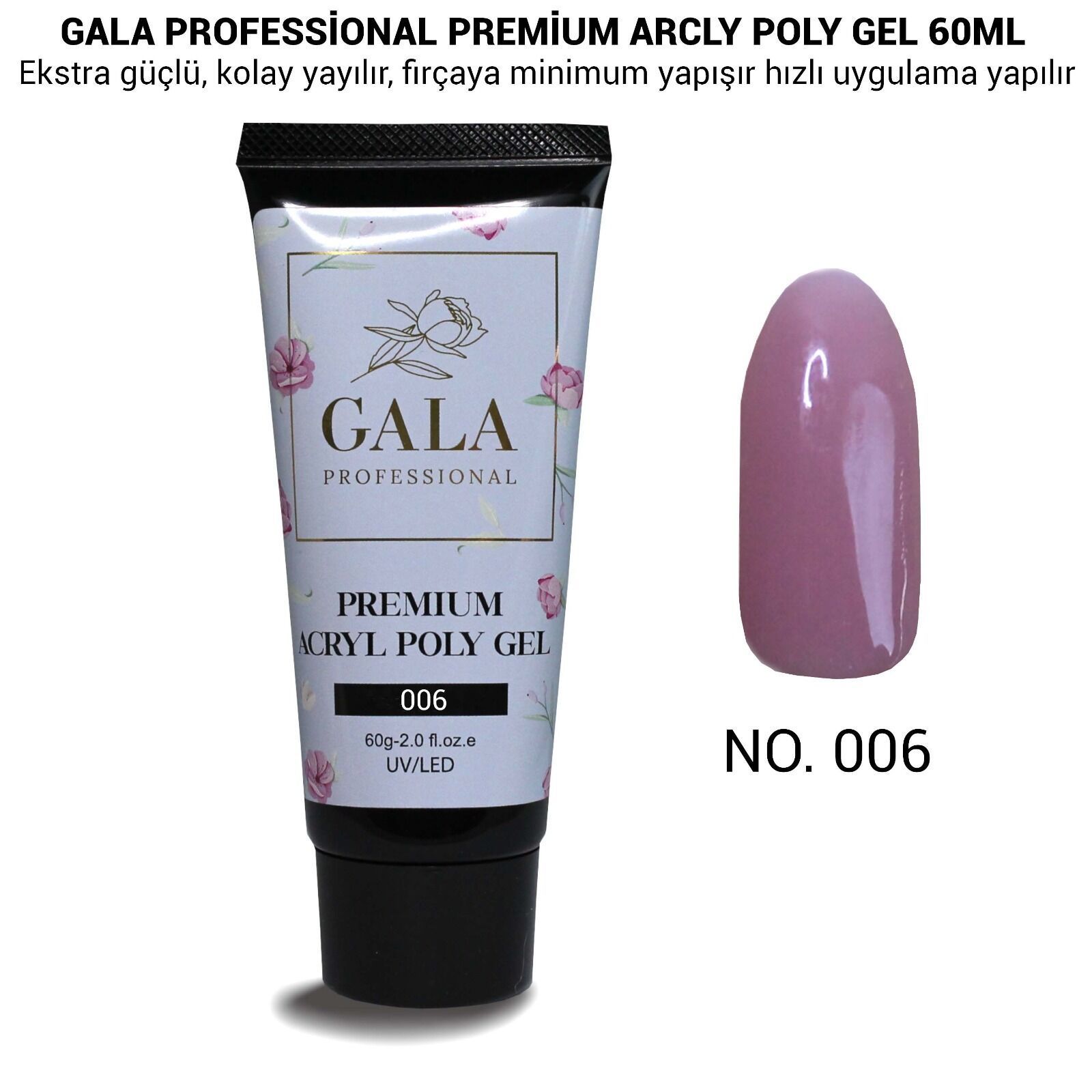 GALA PREMİUM ARCLY POLY JEL 60 ML NO:6