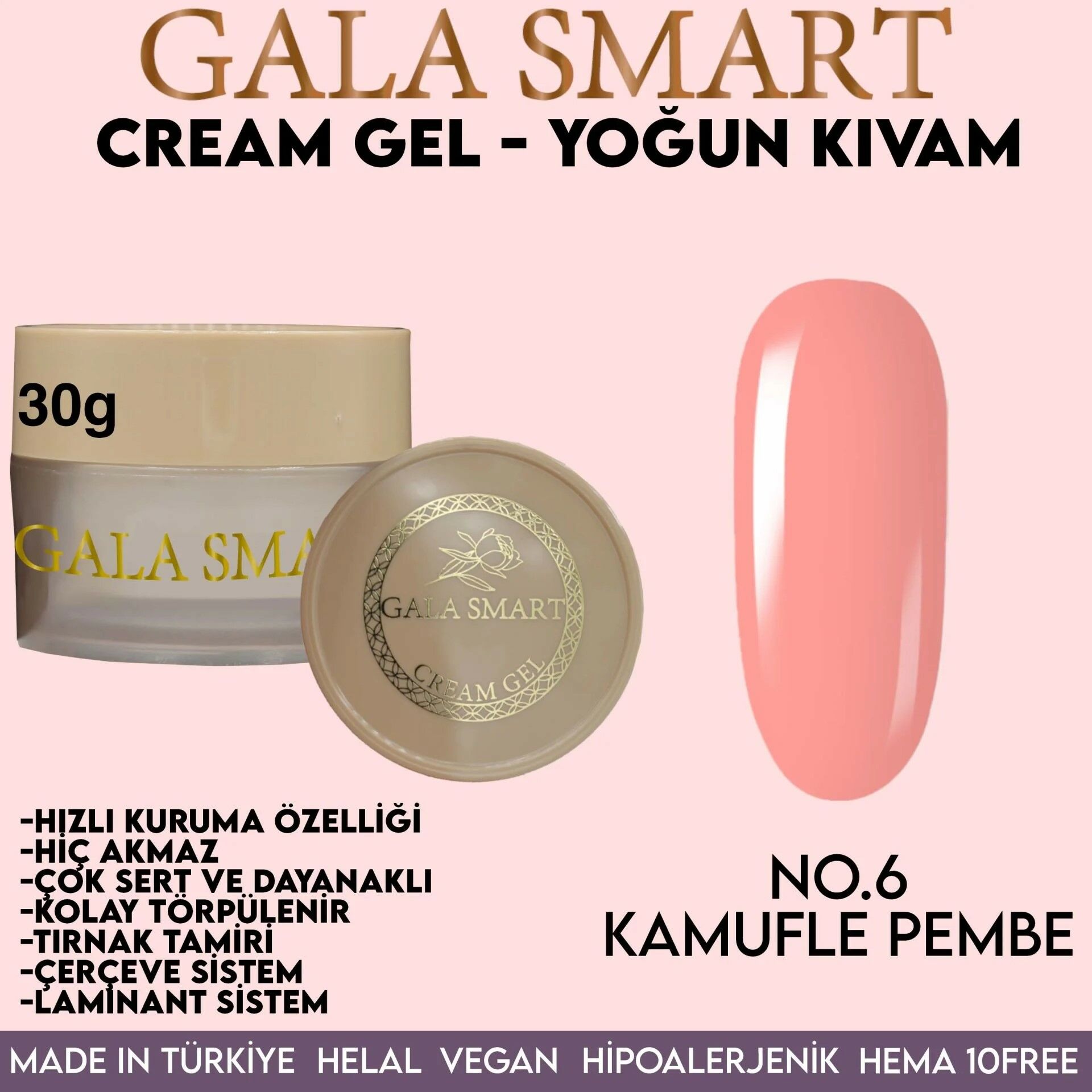 GALA SMART - CREAM GEL 30GR NO:6