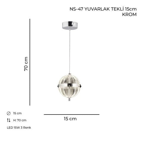 NS-47 Yuvarlak Tekli 15cm Krom
