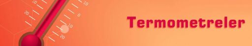 TERMOMETRELER