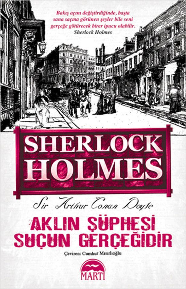Aklın Şüphesi Suçun Gerçeğidir Sherlock Holmes