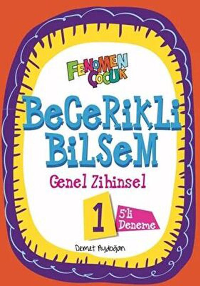 Fenomen Çocuk Becerikli Bilsem 1 Genel Zihinsel (5 Deneme)