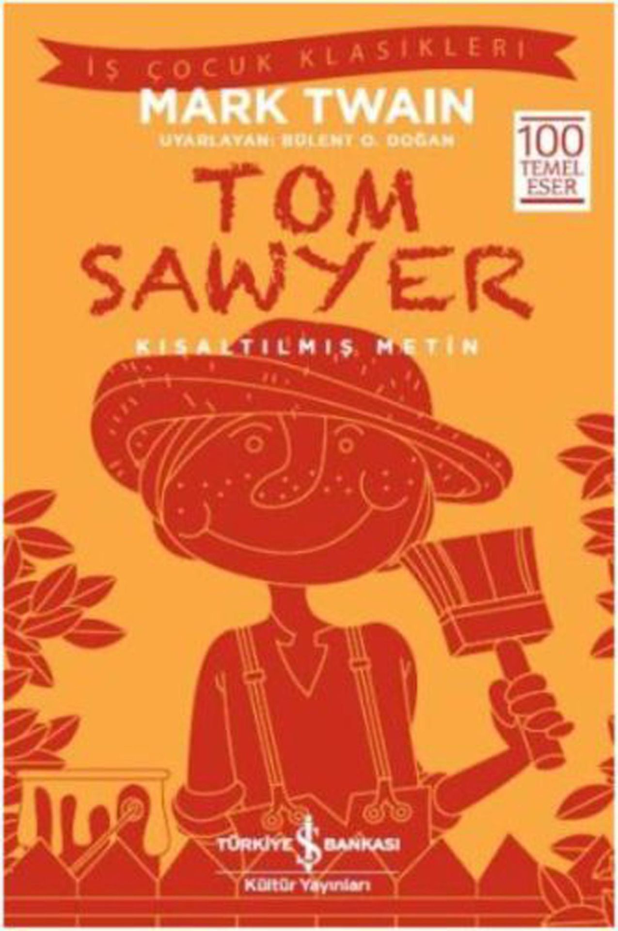 Kısaltılmış Metin Tom Sawyer