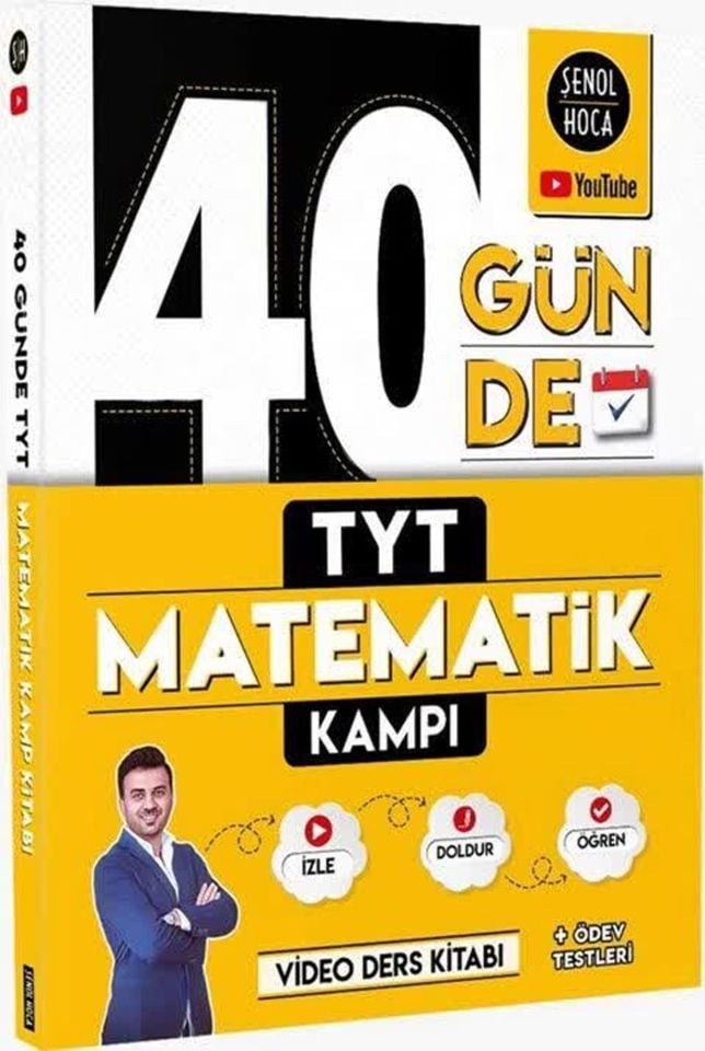 Şenol Hoca 40 Günde TYT Matematik Kampı 2024