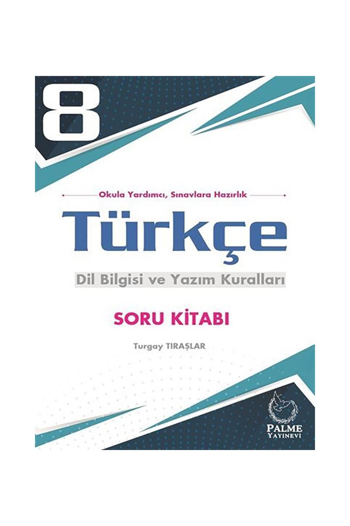 Palme 8. Sınıf Türkçe Dil Bilgisi ve Yazım Kuralları Soru Kitabı