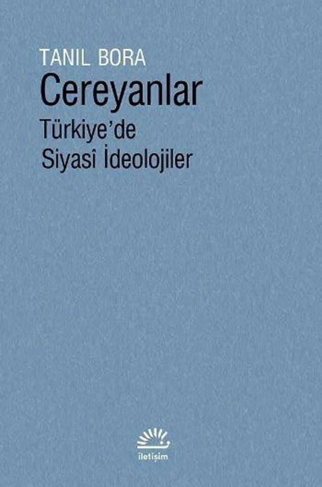 Cereyanlar - Türkiyede Siyasi İdeolojiler (Ciltli)