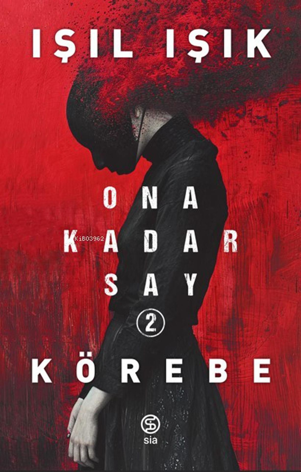 Ona Kadar Say 2-Körebe