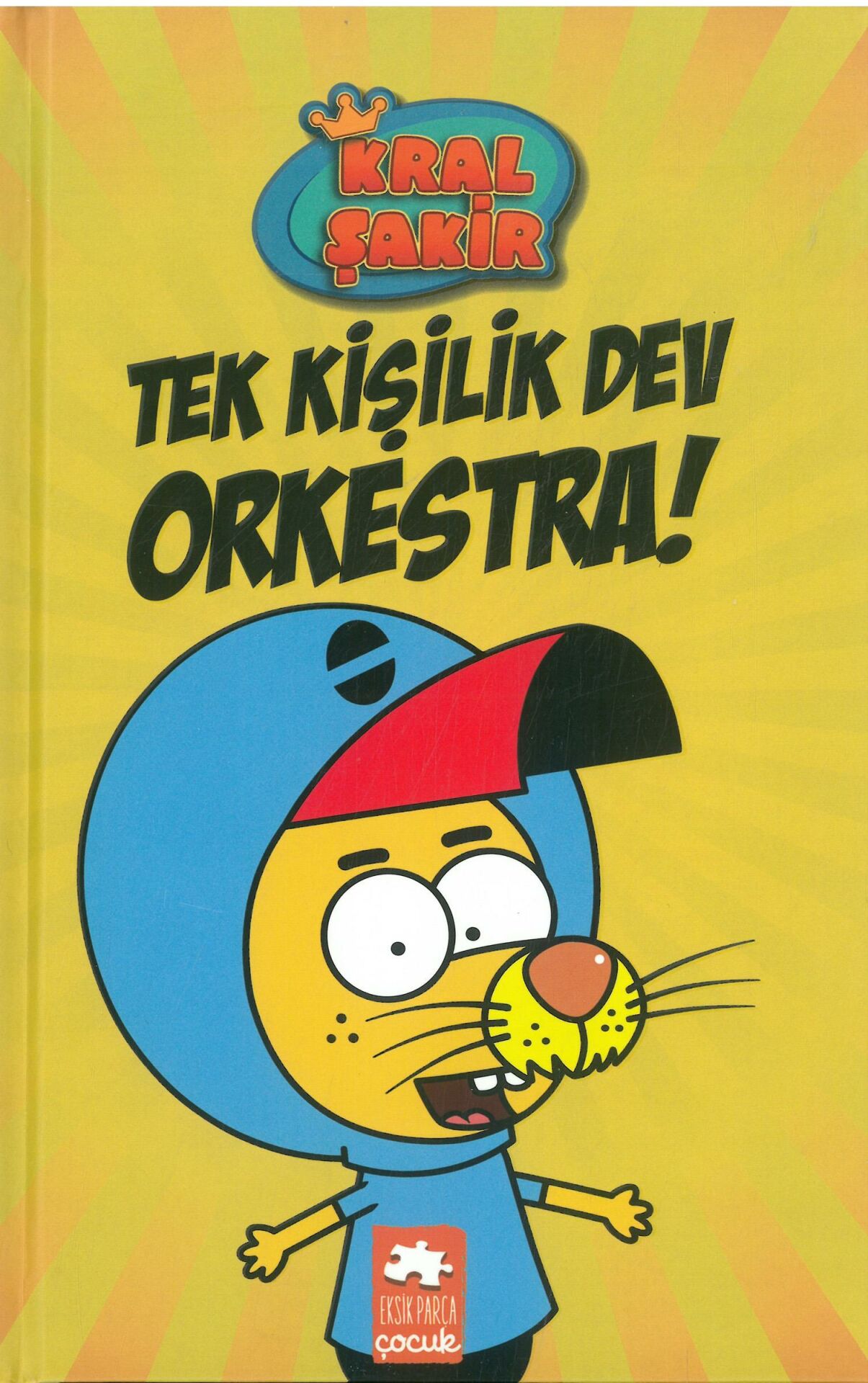 Kral Şakir 1 Tek Kişilik Dev Orkestra