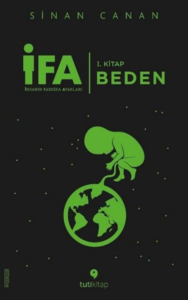 İfa:İnsanın Fabrika Ayarları 1.Kitap-Beden