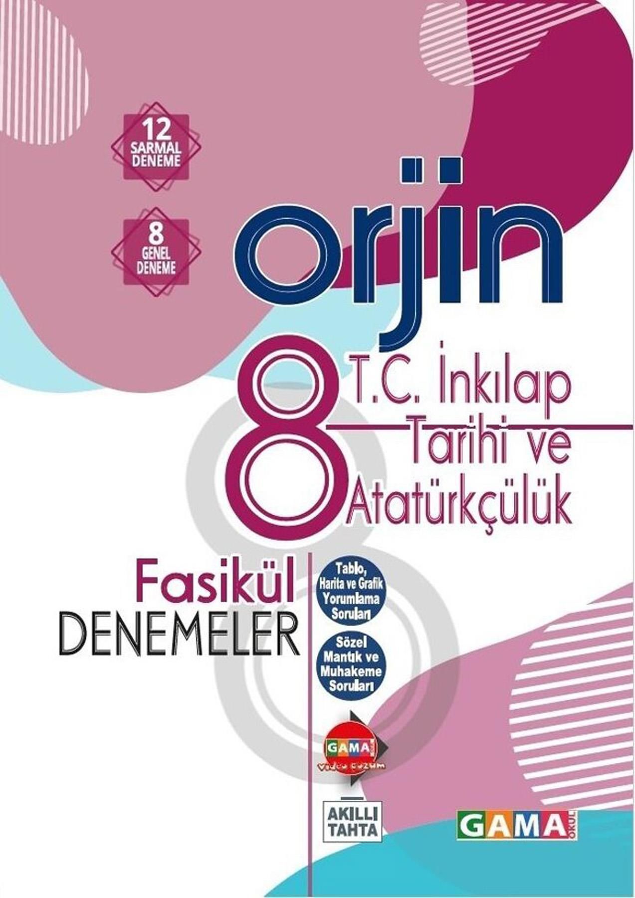 Gama 8.Sınıf Orjin T.C. İnkılap Tarihi Ve Atatürkçülük Fasikül Deneme