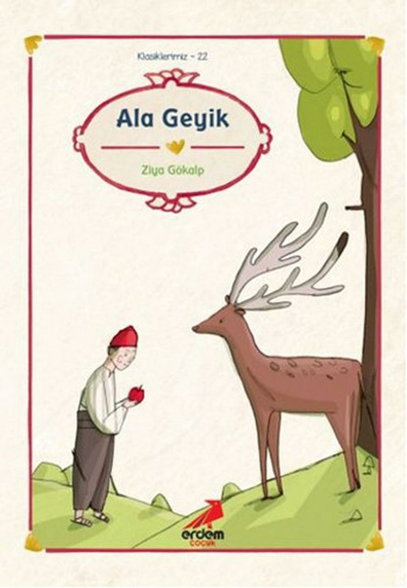 Ala Geyik -Klasiklerimiz