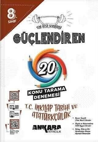 Ankara 8.Sınıf Güçlendiren T.C. İnkılap Tarihi ve Atatürkçülük 20'li Konu Tarama Denemesi