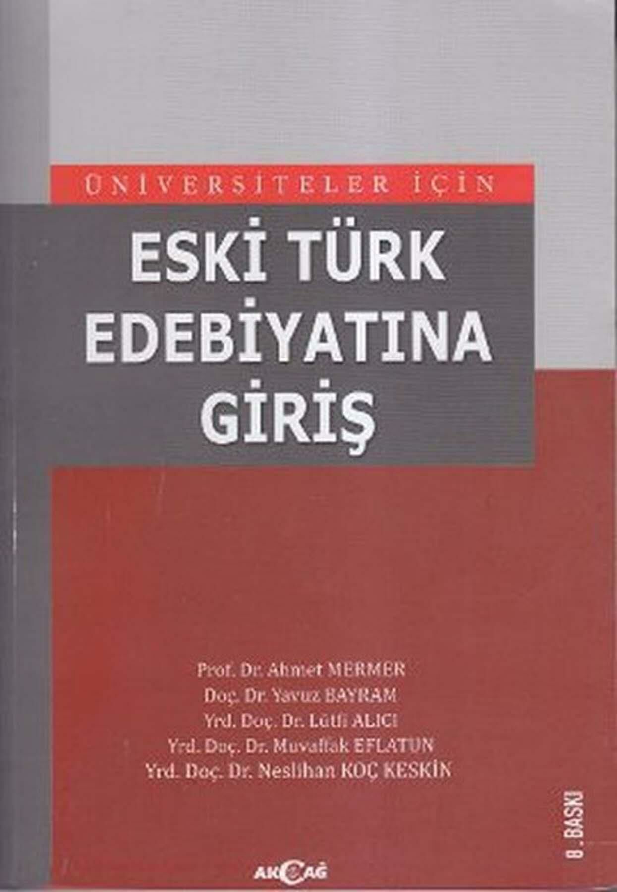 Üniversiteler İçin Eski Türk Edebiyatına Giriş