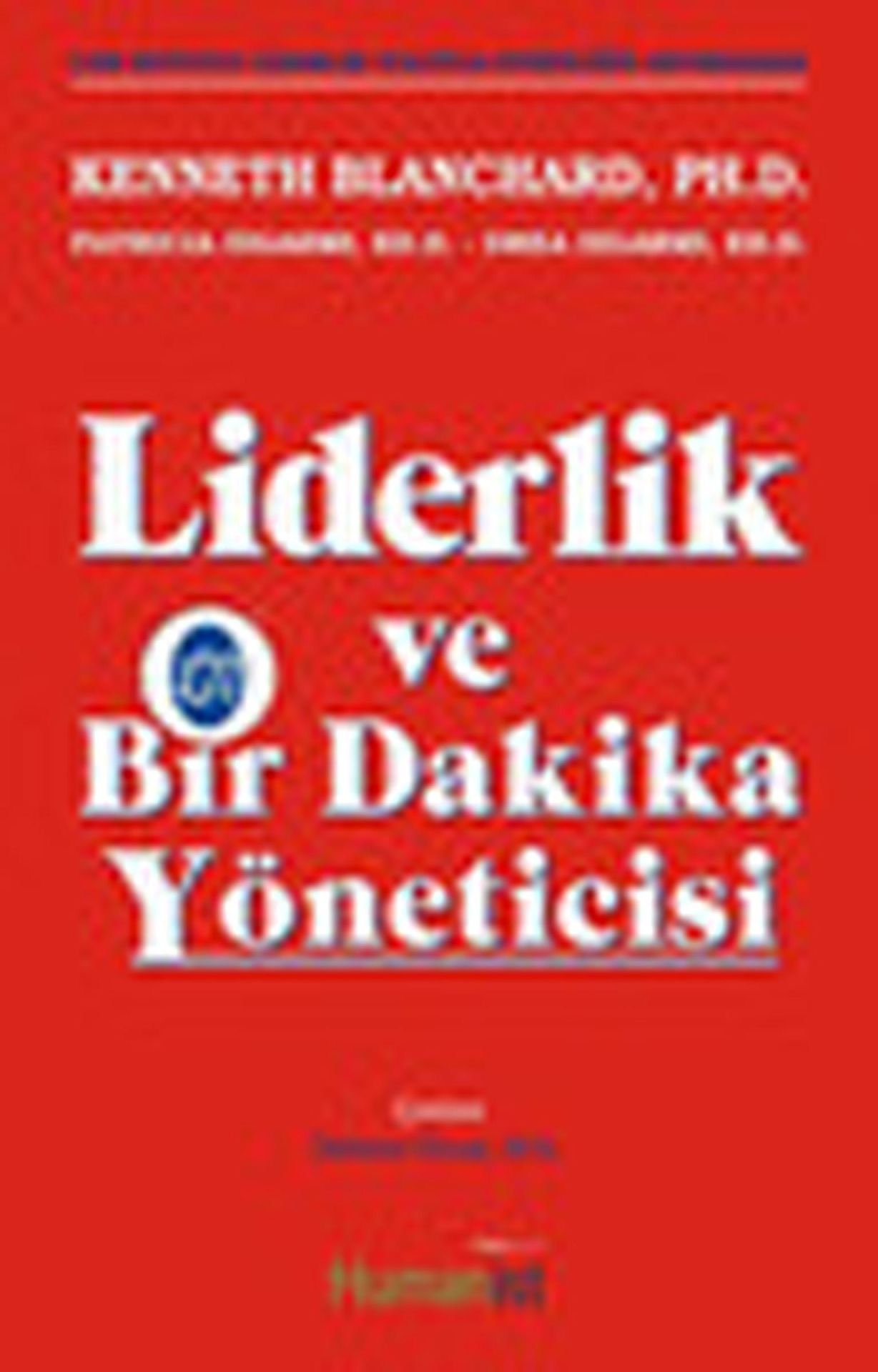 Liderlik Ve Bir Dakika Yöneticisi