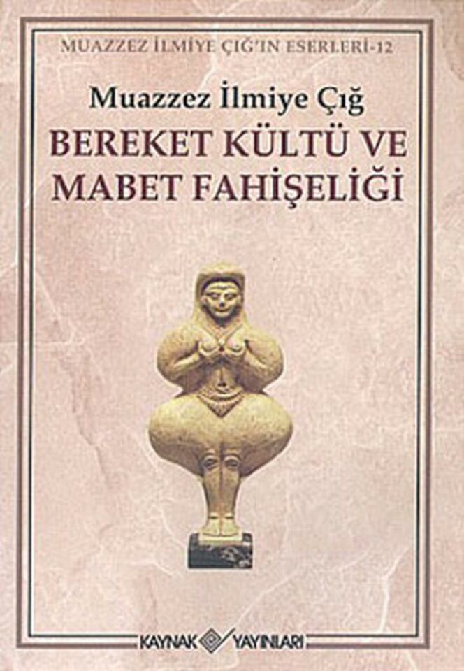 Bereket Kültü ve Mabet Fahişeliği