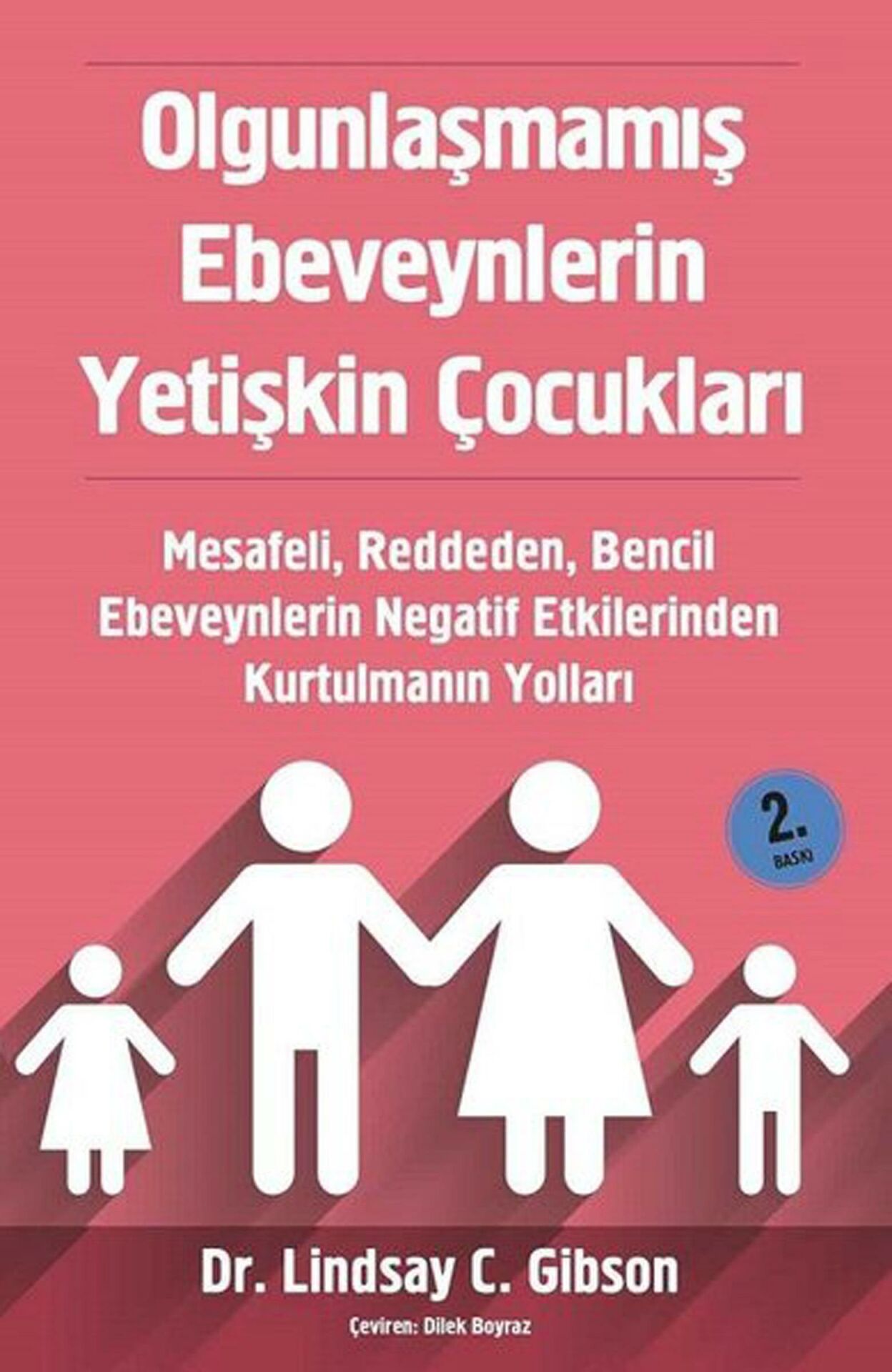 Olgunlaşmamış Ebeveynlerin Yetişkin Çocukları