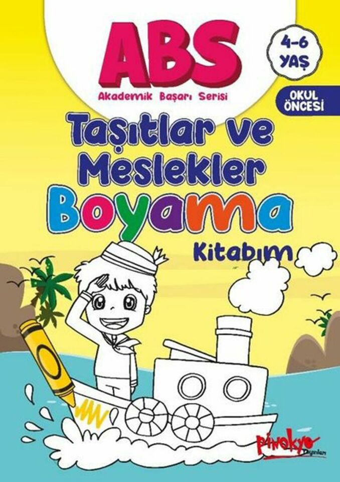 ABS Taşıtlar Ve Meslekler Boyama 4-6 Yaş 32 Sayfa